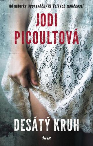 Kniha Desátý kruh - 2.vydání - Jodi Picoult