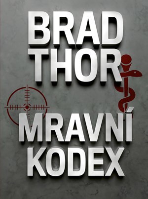 Kniha Mravní kodex - Brad Thor