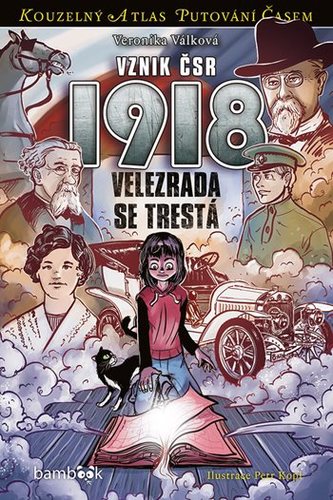 Vznik ČSR 1918 - Veronika Válková,Petr Kopl