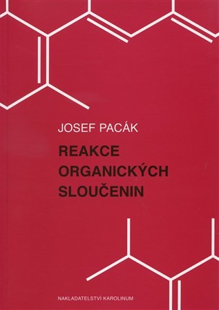 Reakce organických sloučenin 2. vydání