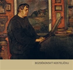 Bezděkovský kostelíčku - Petr Bergmann