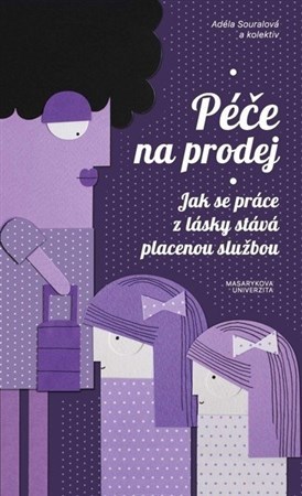 Kniha Péče na prodej - Adéla Souralová