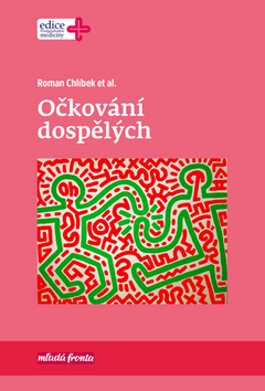 Očkování dospělých - Roman Chlíbek