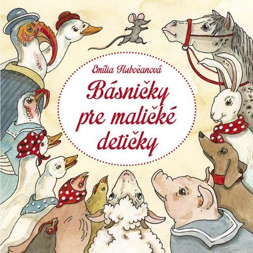 Kniha Básničky pre maličké detičky - Emília Hubočanová