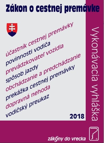 Zákon o cestnej premávke - vyhláška a príloha farebných značiek po novele od 1.5.2018 - zákony do vrecka