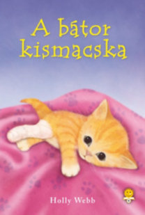 A bátor kismacska  - kemény kötés