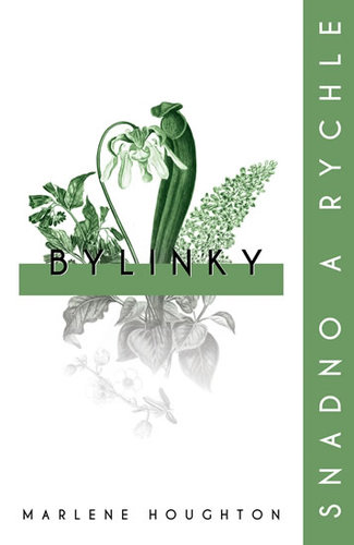 Bylinky - snadno a rychle - Marlene Houghton
