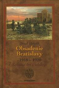 Obsadenie Bratislavy 1918 - 1920 - 2. vydanie - Jozef Hanák