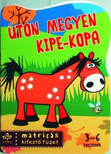 Úton megyen kipe-kopa - Matricás kifestő füzet