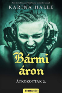 Bármi áron - Átkozottak 2.