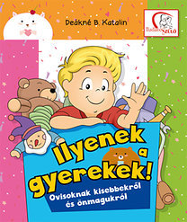Ilyenek a gyerekek