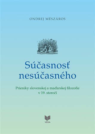 Kniha Súčasnosť nesúčasného - Ondrej Mészáros