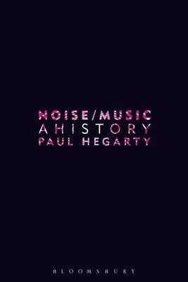 Noise Music - A History