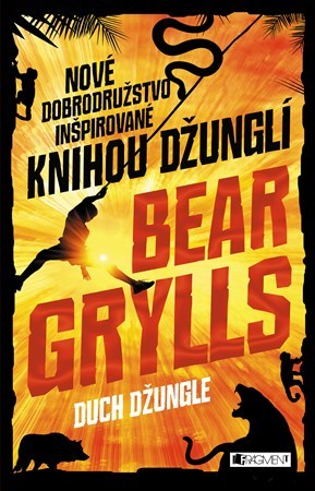 Dobrodružstvá z džungle 1: Duch džungle - Bear Grylls,Eleonóra Vallová