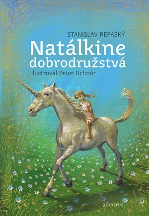 Natálkine dobrodružstvá - Stanislav Repaský,Peter Uchnár