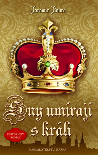 Sny umírají s králi