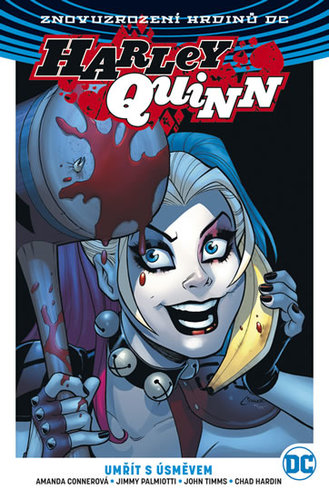 Harley Quinn 1 - Umřít s úsměvem - Kolektív autorov