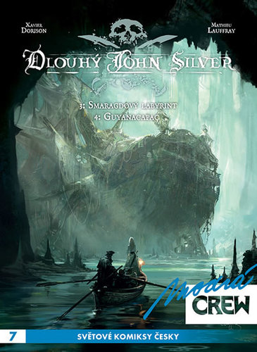 Modrá CREW 7 - Dlouhý John Silver 3+4 - Xavier Dorison