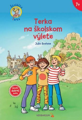 Kniha Terka na školskom výlete - Školáčka Terka 2 - Julia Boehmeová