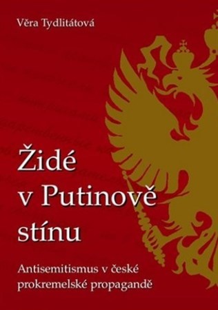 Kniha Židé v Putinově stínu - Tydlitátová Věra