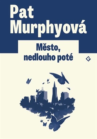 Kniha Město, nedlouho poté