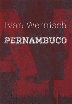 Kniha Pernambuco - Ivan Wernisch