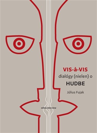 Kniha Vis a vis - Július Fujak