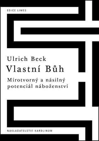 Kniha Vlastní Bůh - Ulrich Beck