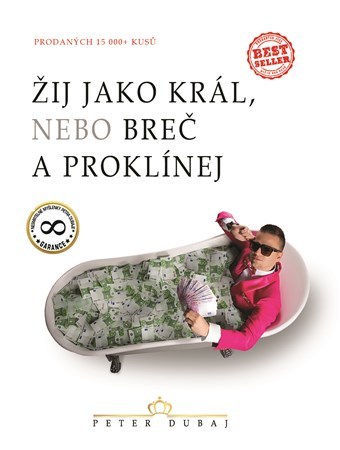 Kniha Žij jako král, nebo breč a proklínej