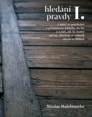 Kniha Hledání pravdy I. - Nicolas Malebranche
