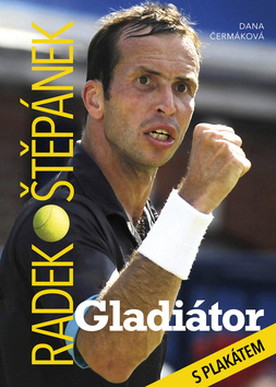 Kniha Radek Štěpánek Gladiátor
