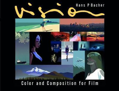 Vision - Color and Composition for Film