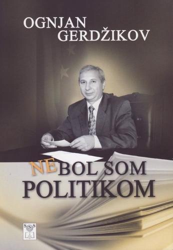 Kniha Nebol som politikom