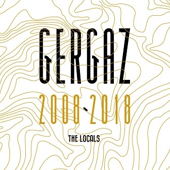 Kniha Various - Gergaz 2008-2018 The Locals 2LP