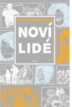 Kniha Noví lidé - Knud Rasmussen
