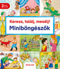 Keress, találj, mesélj! - Miniböngészők