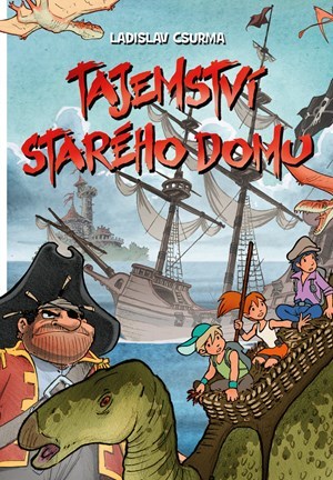 Kniha Tajemství starého domu - Ladislav Csurma