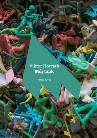 Kniha Můj tank - Viktor Horváth