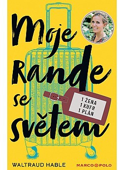 Kniha Moje rande se světem - Waltraud Hable