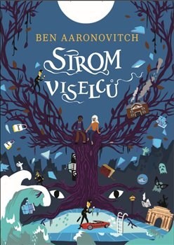 Strom viselců - Ben Aaronovitch