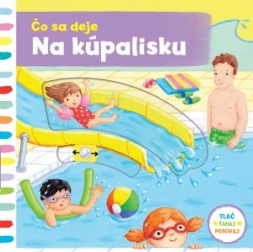 Kniha Čo sa deje - Na kúpalisku