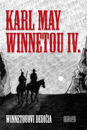 Kniha Winnetou IV. - Karl May