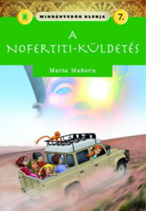 Kniha Mindentudók klubja 7.- A Nofertiti-küldetés - Maria Maneruová