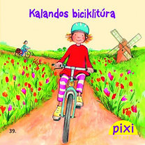 Kalandos biciklitúra - Pixi mesél 39.
