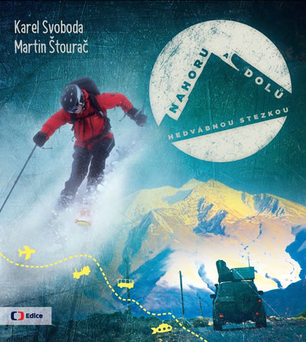 Kniha Nahoru a dolů Hedvábnou stezkou