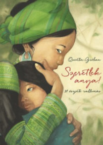 Szeretlek, anya! - 31 őszinte vallomás - Gréban Quentin