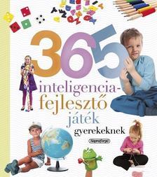 365 intelligenciafejlesztő játék gyerekeknek