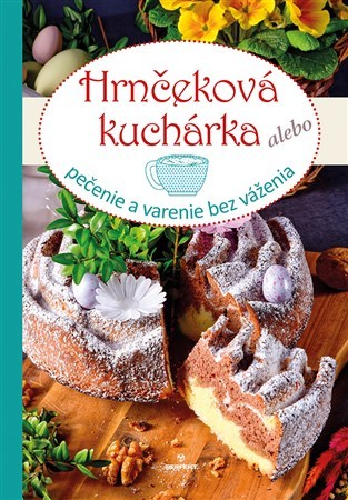 Hrnčeková kuchárka - Kolektív autorov