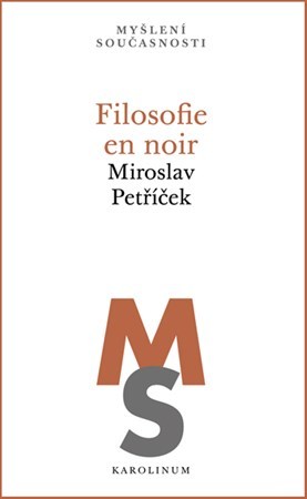 Kniha Filosofie en noir - Miroslav Petříček