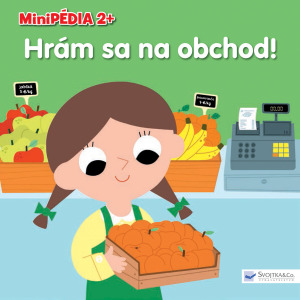 Kniha Minipédia 2+ Hrám sa na obchod!